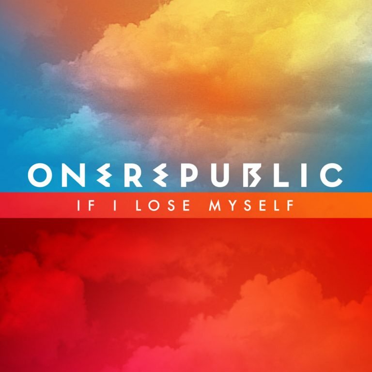 One Republic - If I Lose Myself