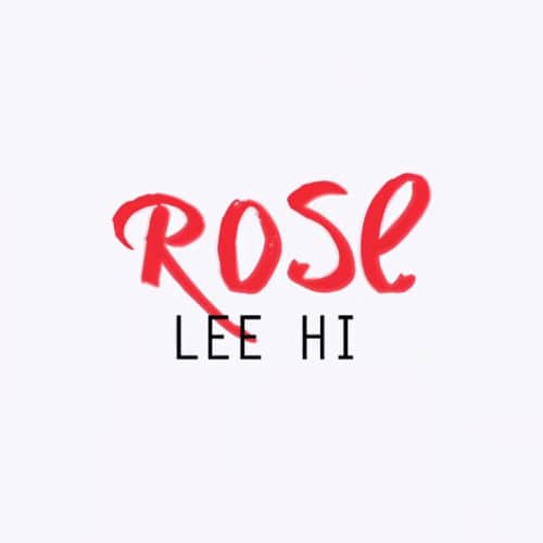 Lee Hi (이하이) - Rose