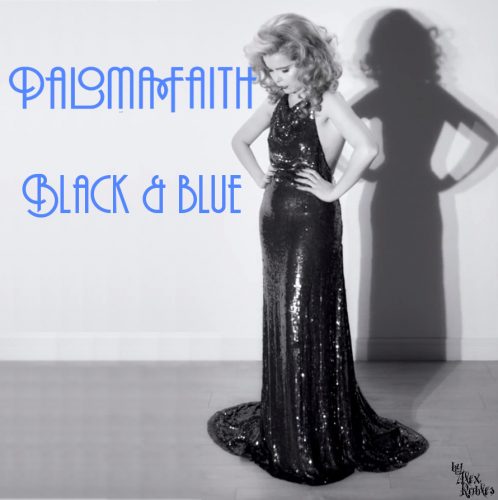 Paloma Faith - Black & Blue by Alex Robles
