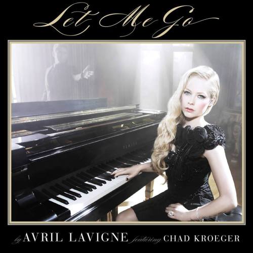 Avril Lavigne - Let Me Go ft. Chad Kroeger