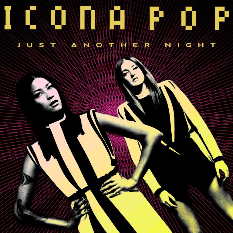 Icona Pop - Just Another Night Artwork