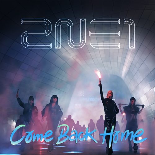 2NE1 - Come Back Home artwork by Alex Robles