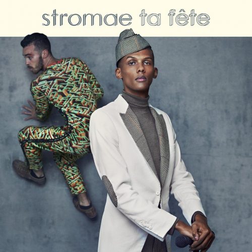 Stromae - Ta Fête