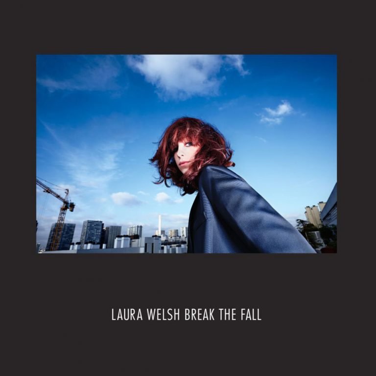 Laura Welsh - Break The Fall