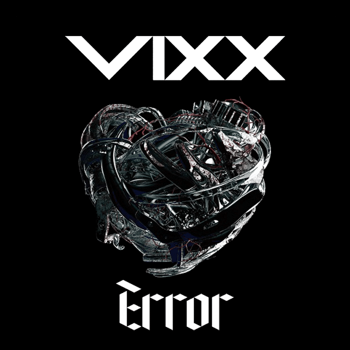 VIXX (빅스) - Error