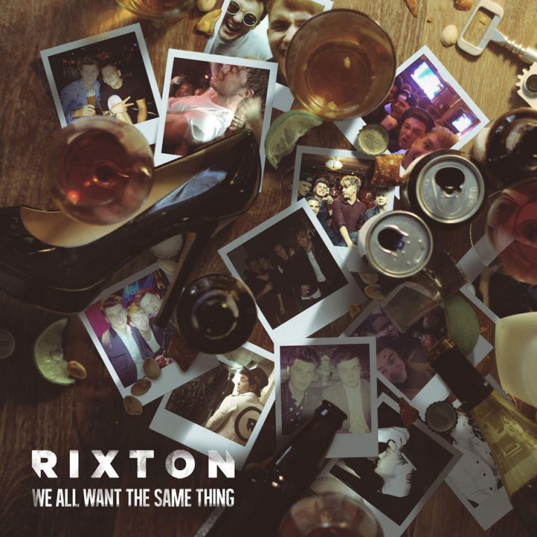 Rixton - We All Want The Same Thing