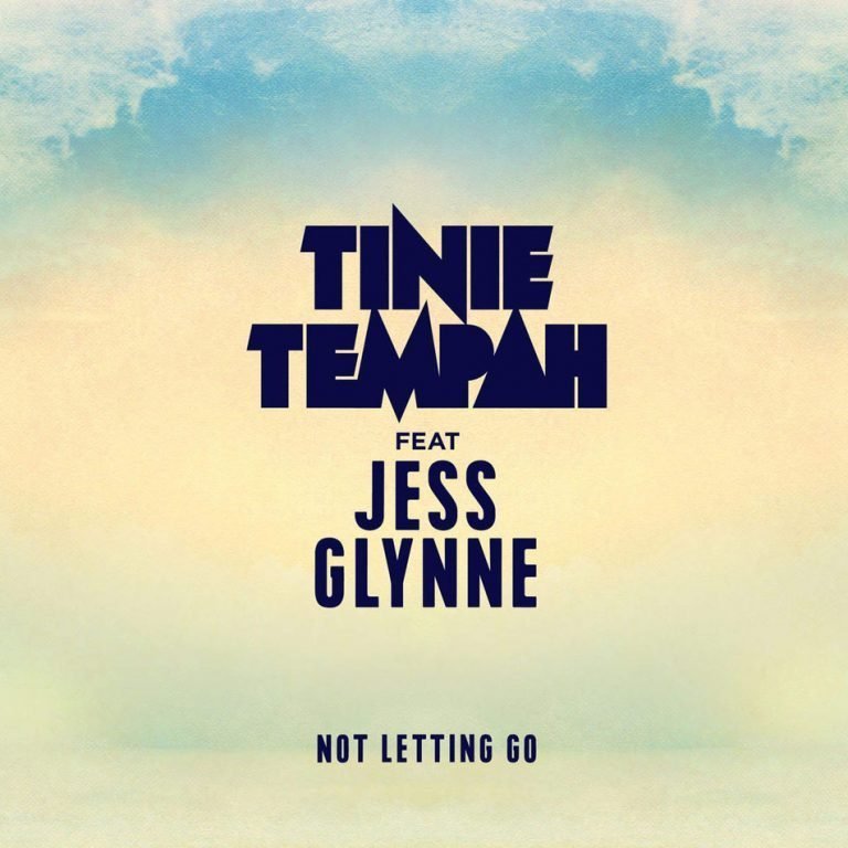 Tinie Tempah ft. Jess Glynne - Not Letting Go