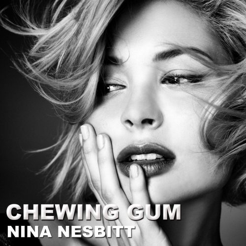 Nina Nesbitt - Chewing Gum