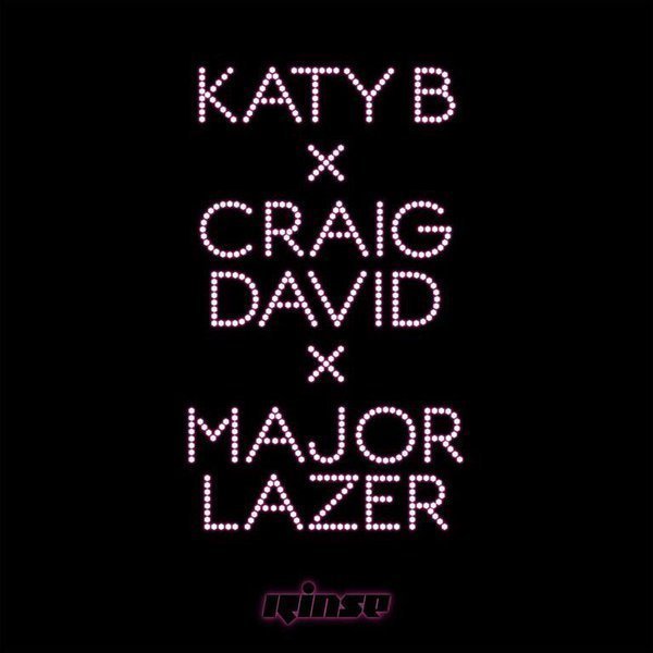 Katy B x Craig David x Major Lazer - Who Am I