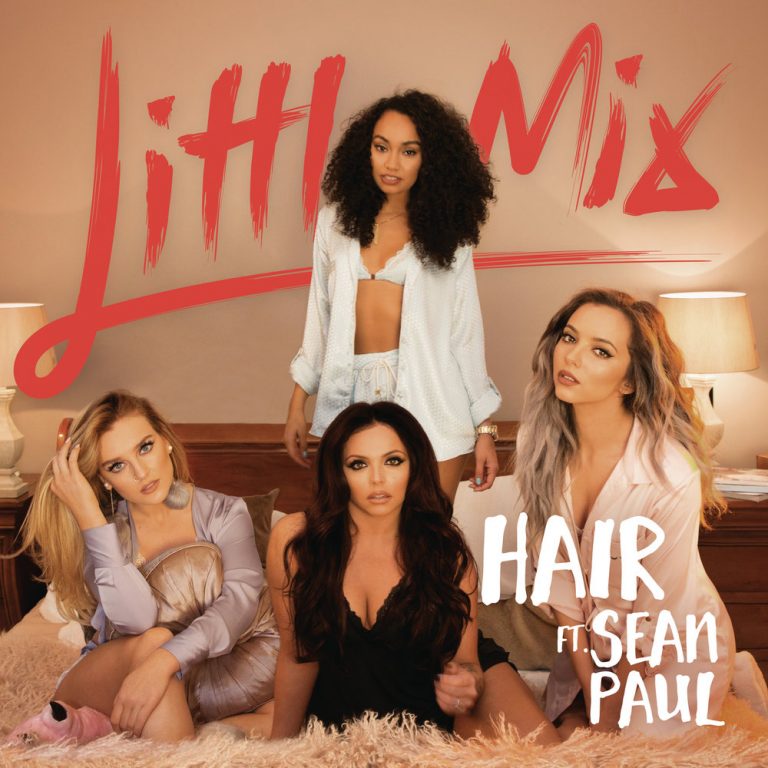 Little Mix - Hair ft. Sean Paul