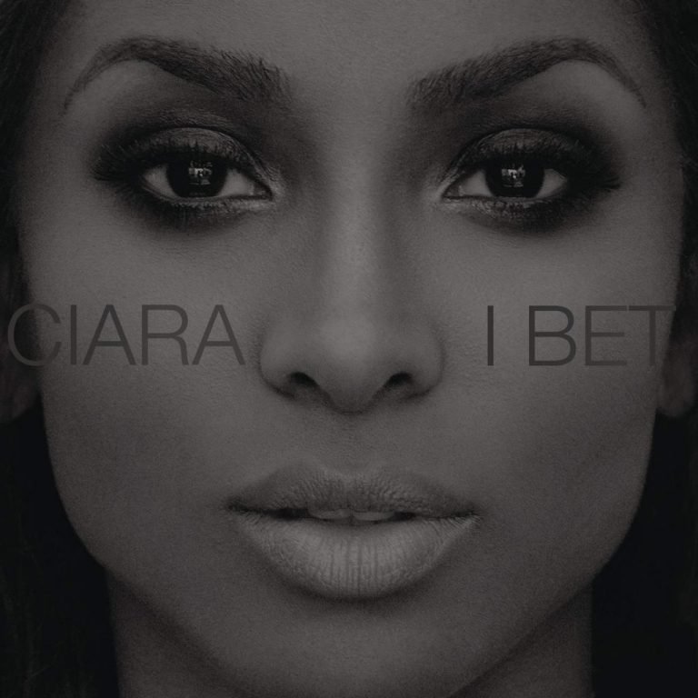 Ciara - I Bet