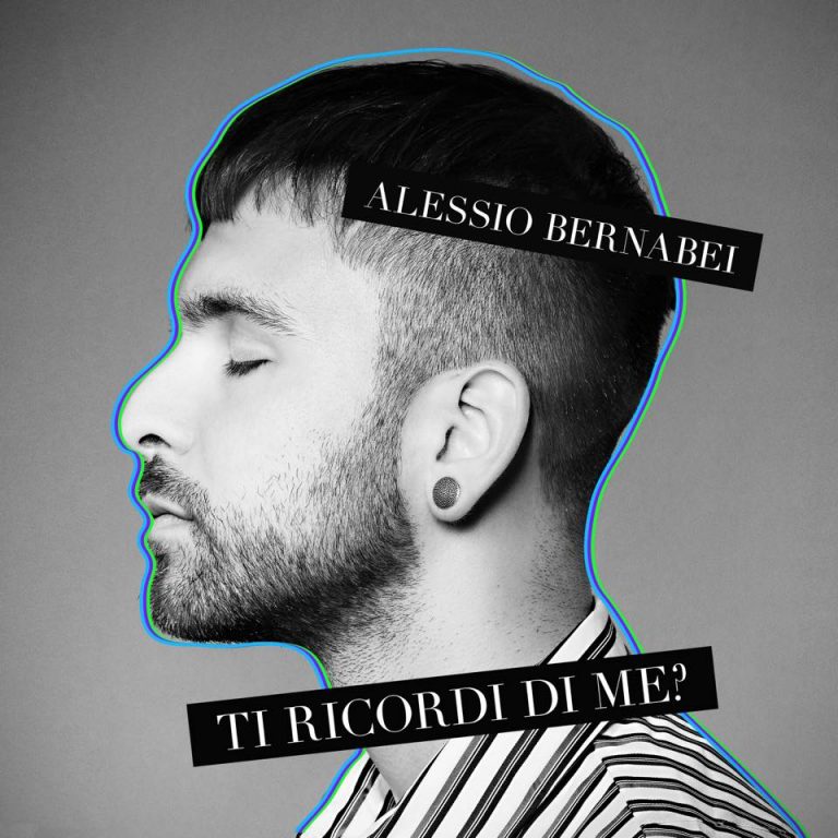 Alessio Bernabei - Ti ricordi di me?