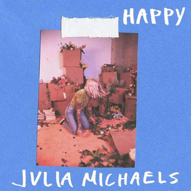 Julia Michaels - Happy
