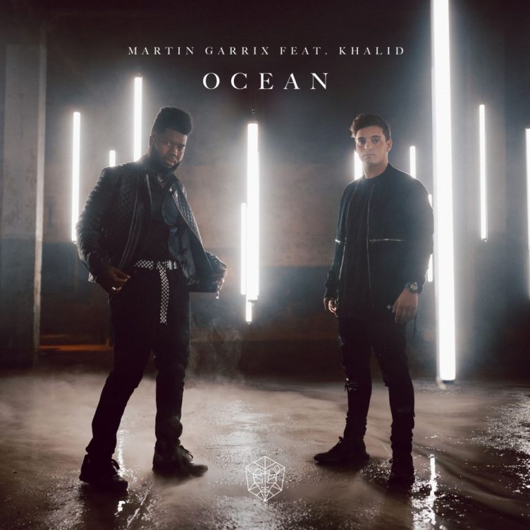 Martin Garrix ft. Khalid - Ocean
