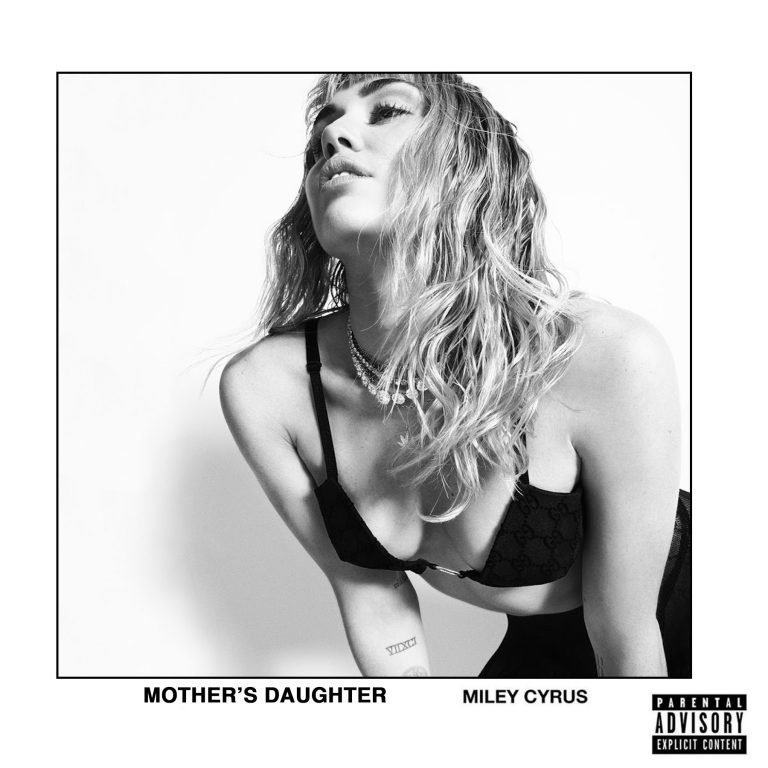 Miley Cyrus - Mother's Daughter
