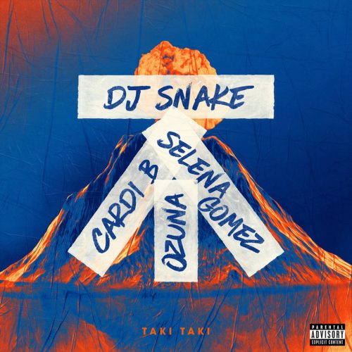 DJ Snake - Taki Taki ft. Selena Gomez, Ozuna, Cardi B