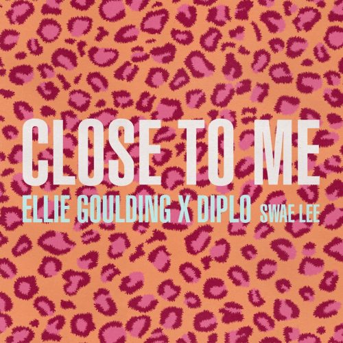 Ellie Goulding & Diplo - Close To Me ft. Swae Lee