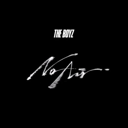 THE BOYZ (더보이즈) - No Air