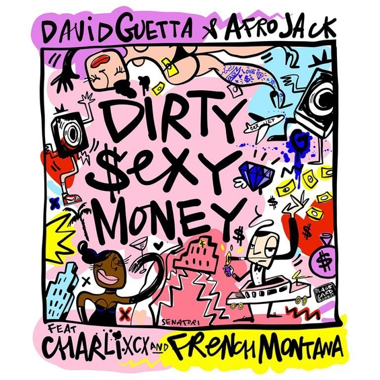 David Guetta & Afrojack ft. Charli XCX & French Montana - Dirty Sexy Money