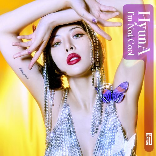 HyunA (현아) - I'm Not Cool