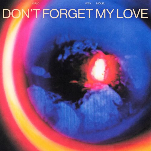 Diplo & Miguel - Don't Forget My Love cover /portada