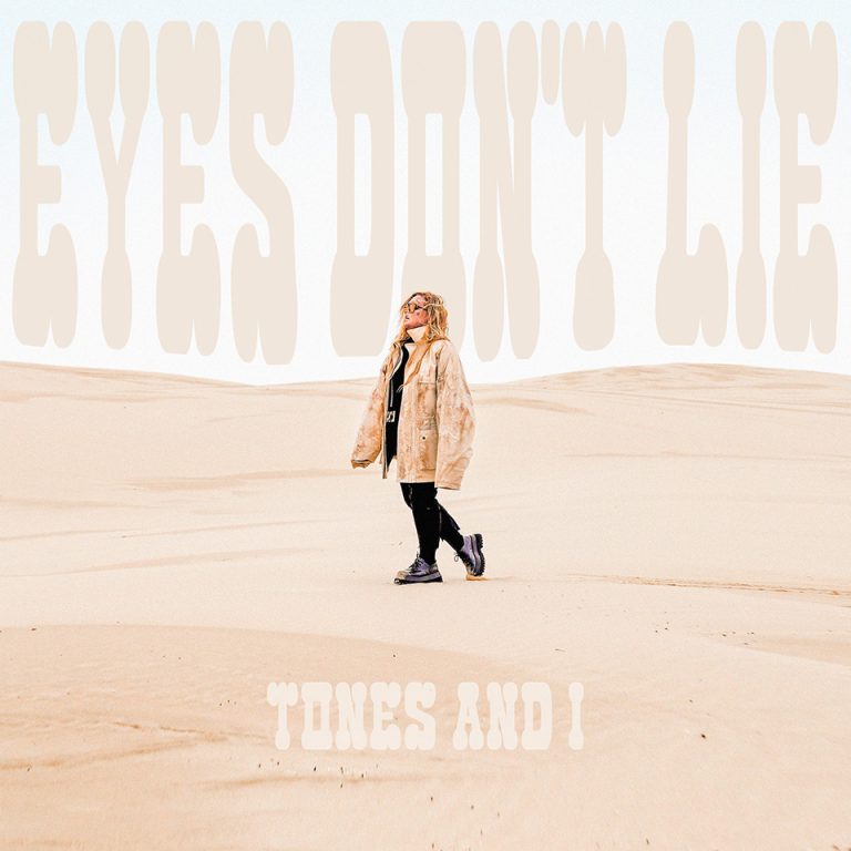 Tones and I - Eyes Don't Lie artwork/cover/portada