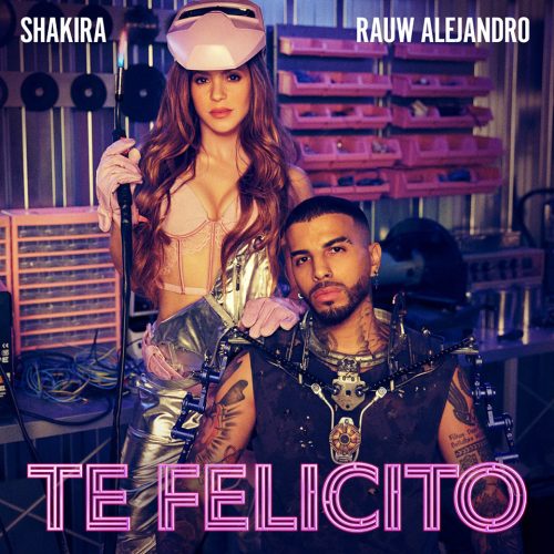 Shakira & Rauw Alejandro - Te Felicito portada / artwork